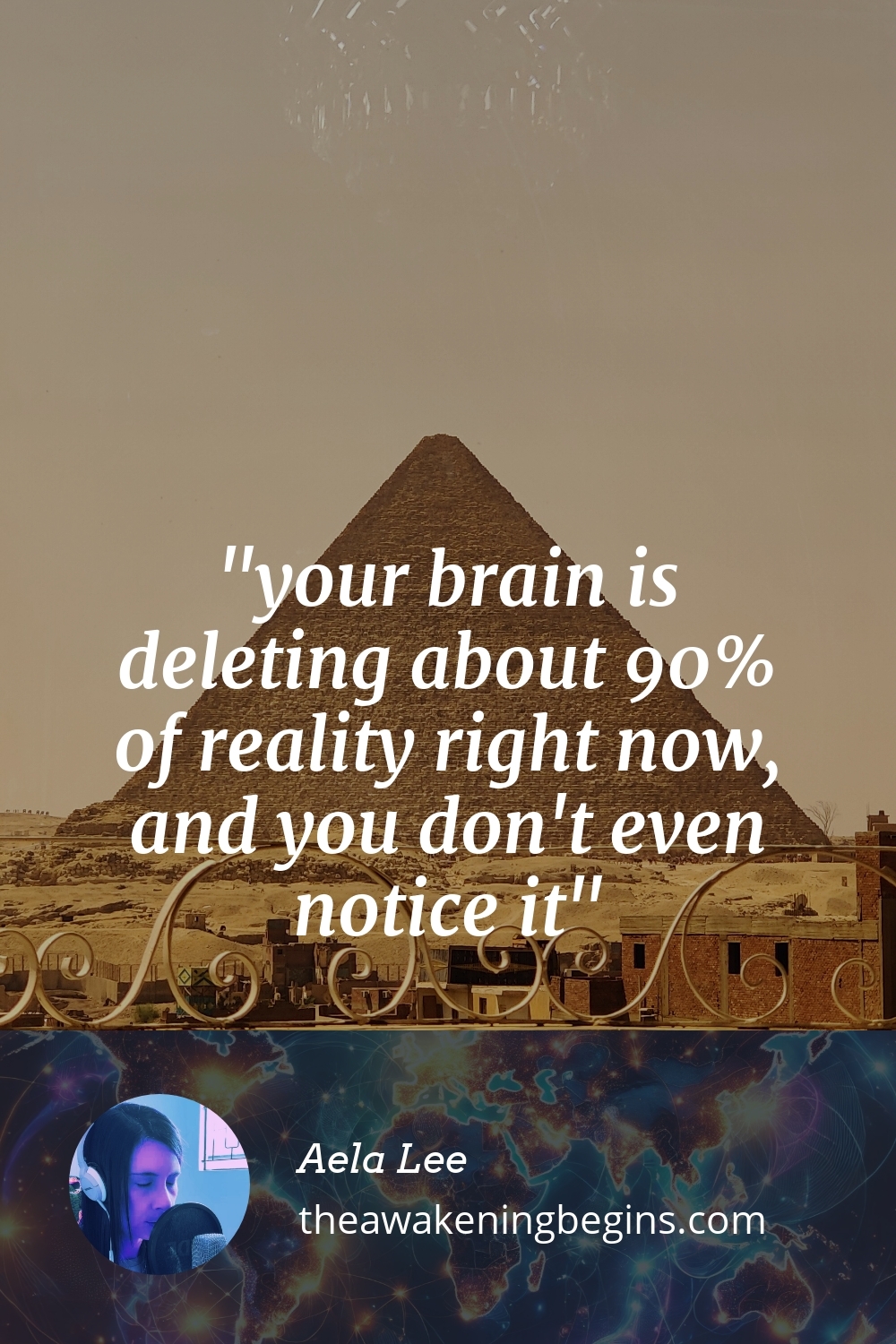 Pinterst Image your brain is deleting about 90% of reality right now, and you don't even notice it