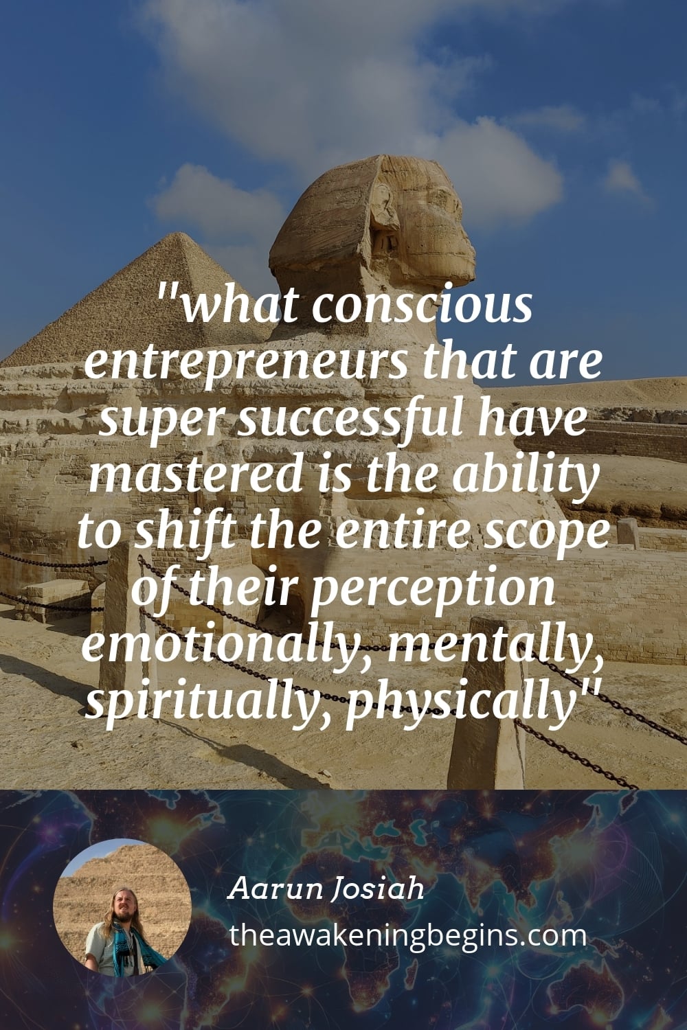 Pinterst Image what conscious entrepreneurs that are super successful have mastered is the ability to shift the entire scope of their perception emotionally, mentally, spiritually, physically
