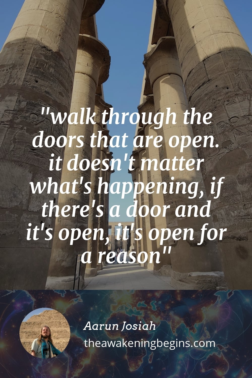 Pinterst Image walk through the doors that are open. it doesn't matter what's happening, if there's a door and it's open, it's open for a reason