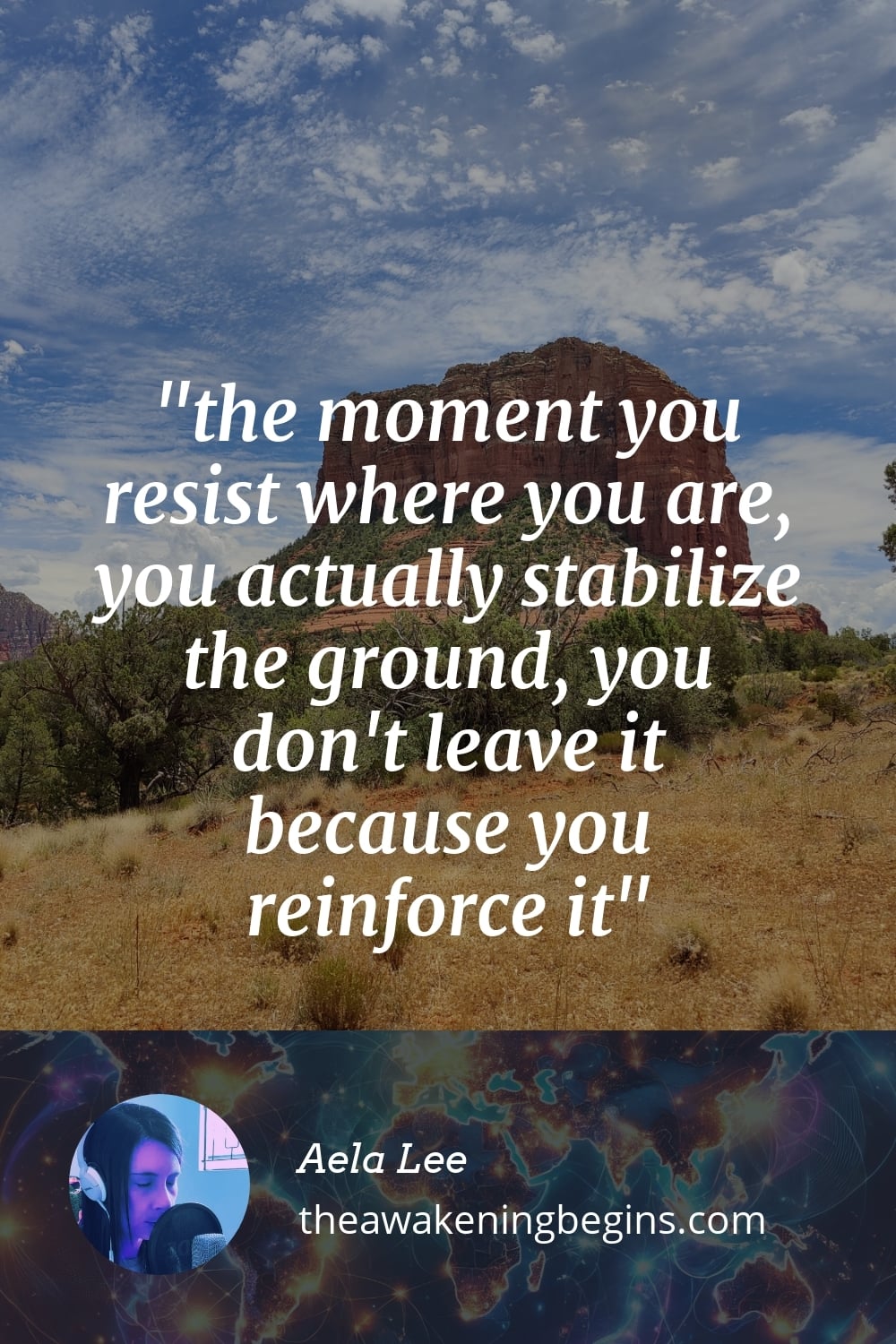 Pinterest Image the moment you resist where you are, you actually stabilize the ground, you don't leave it because you reinforce it