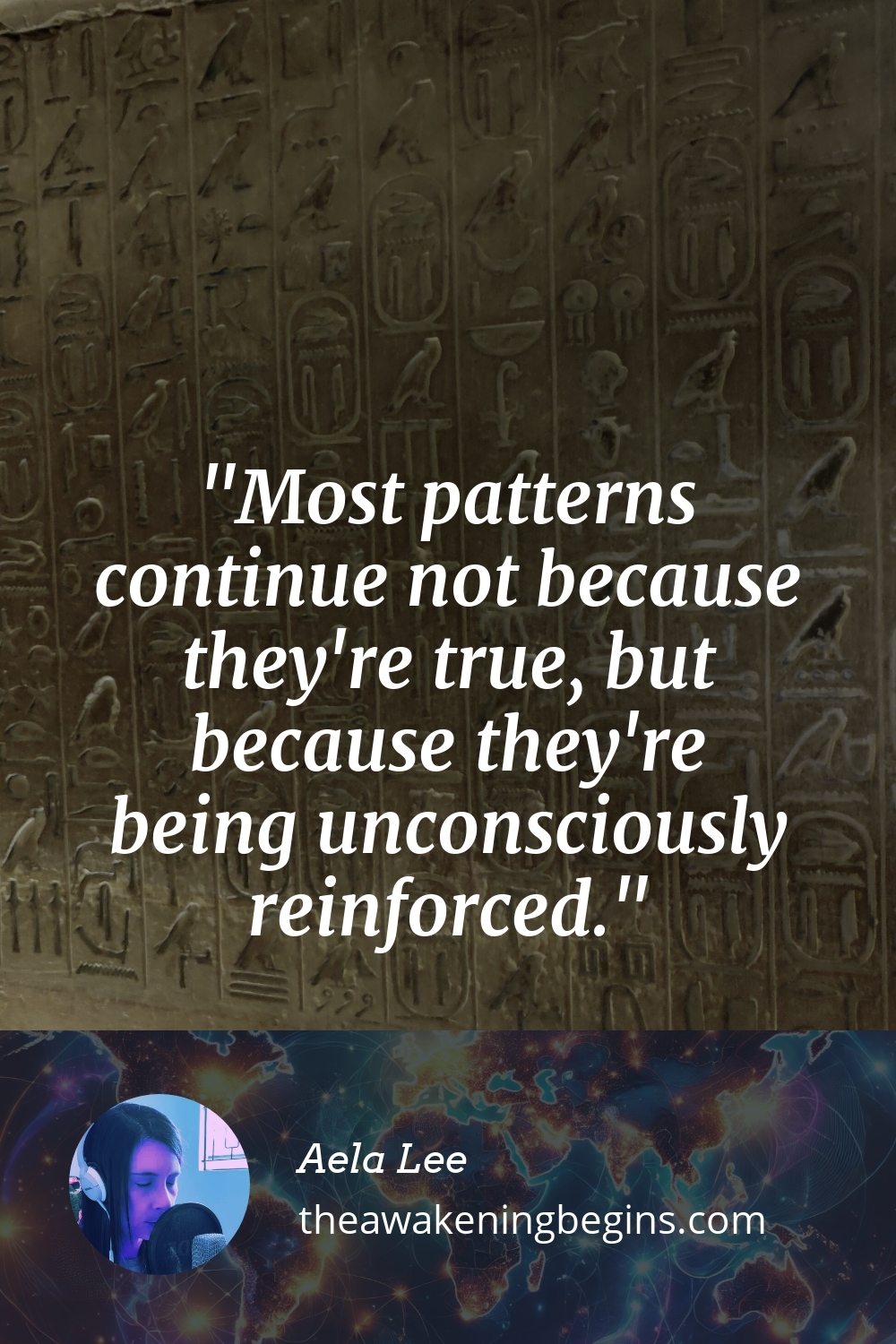 Pinterst Image Most patterns continue not because they're true, but because they're being unconsciously reinforced.