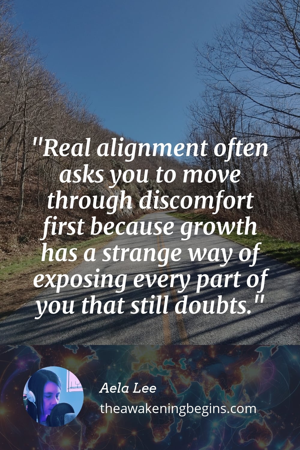 Pinterst Image Real alignment often asks you to move through discomfort first because growth has a strange way of exposing every part of you that still doubts.