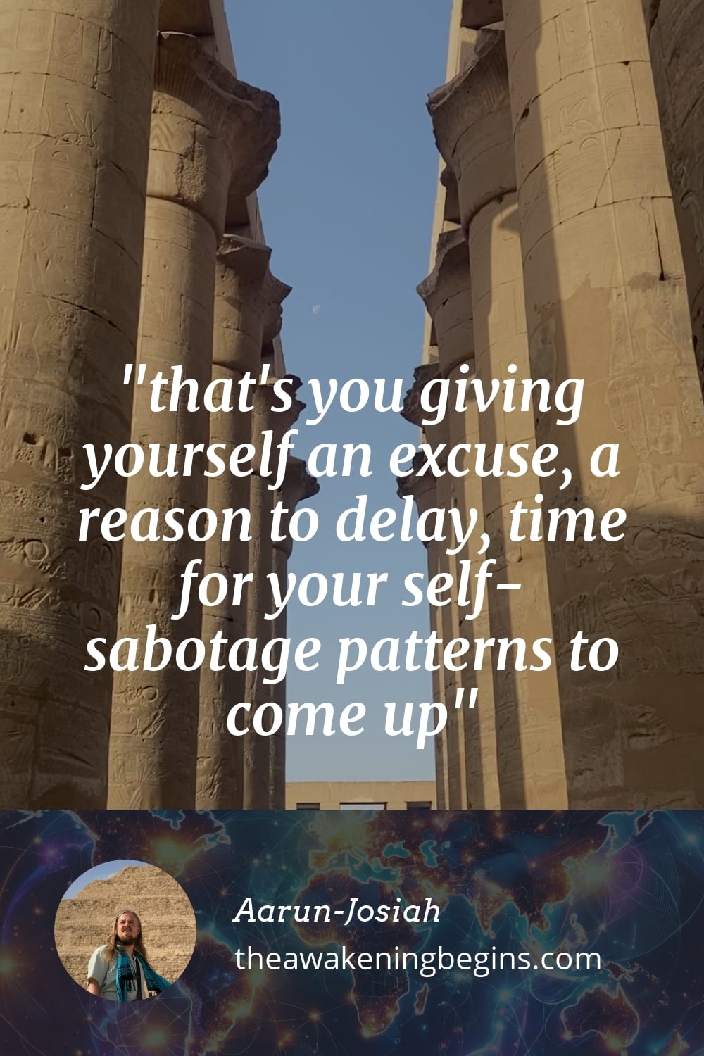 Pinterest Image that's you giving yourself an excuse, a reason to delay, time for your self-sabotage patterns to come up