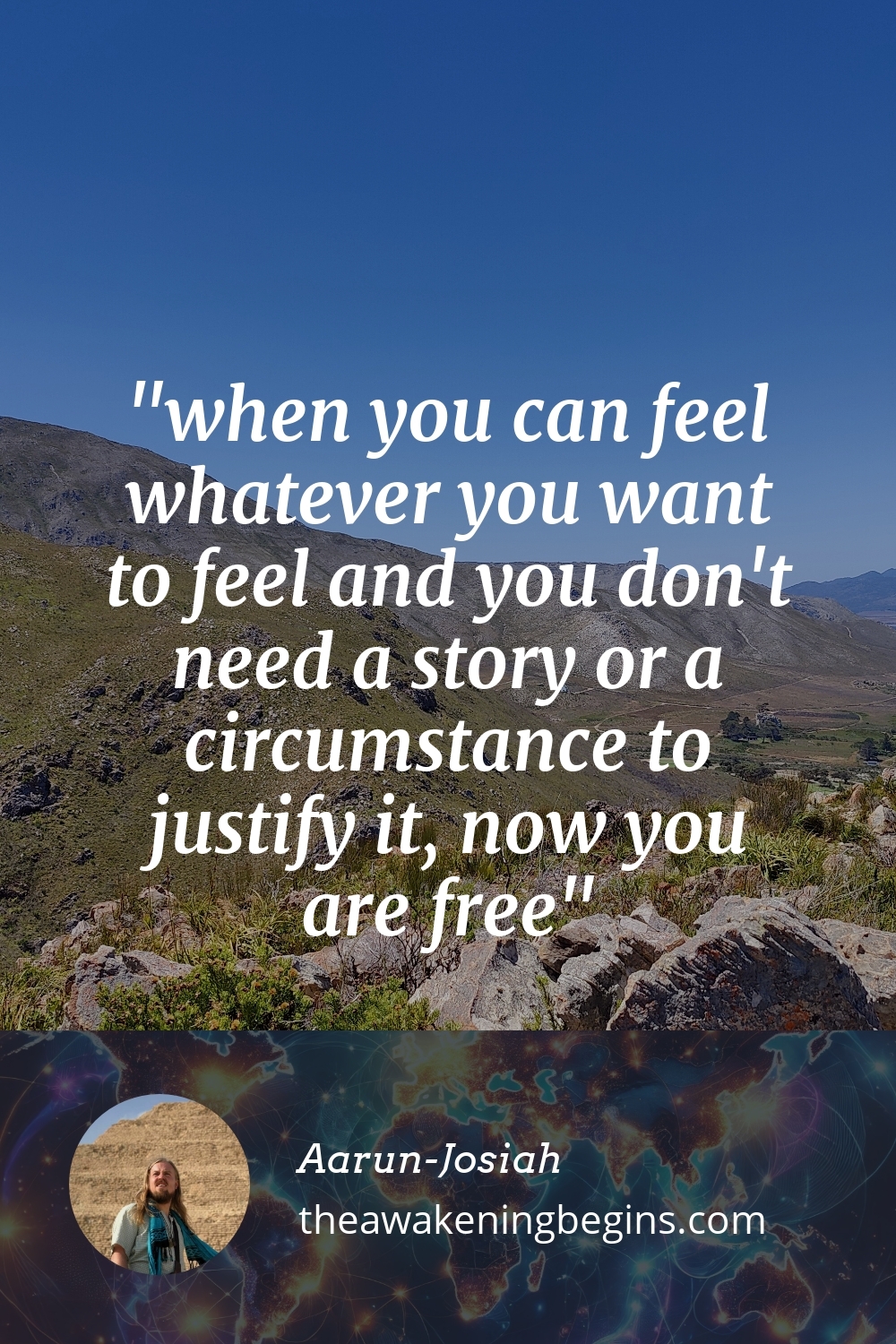 Pinterest Image when you can feel whatever you want to feel and you don't need a story or a circumstance to justify it, now you are free