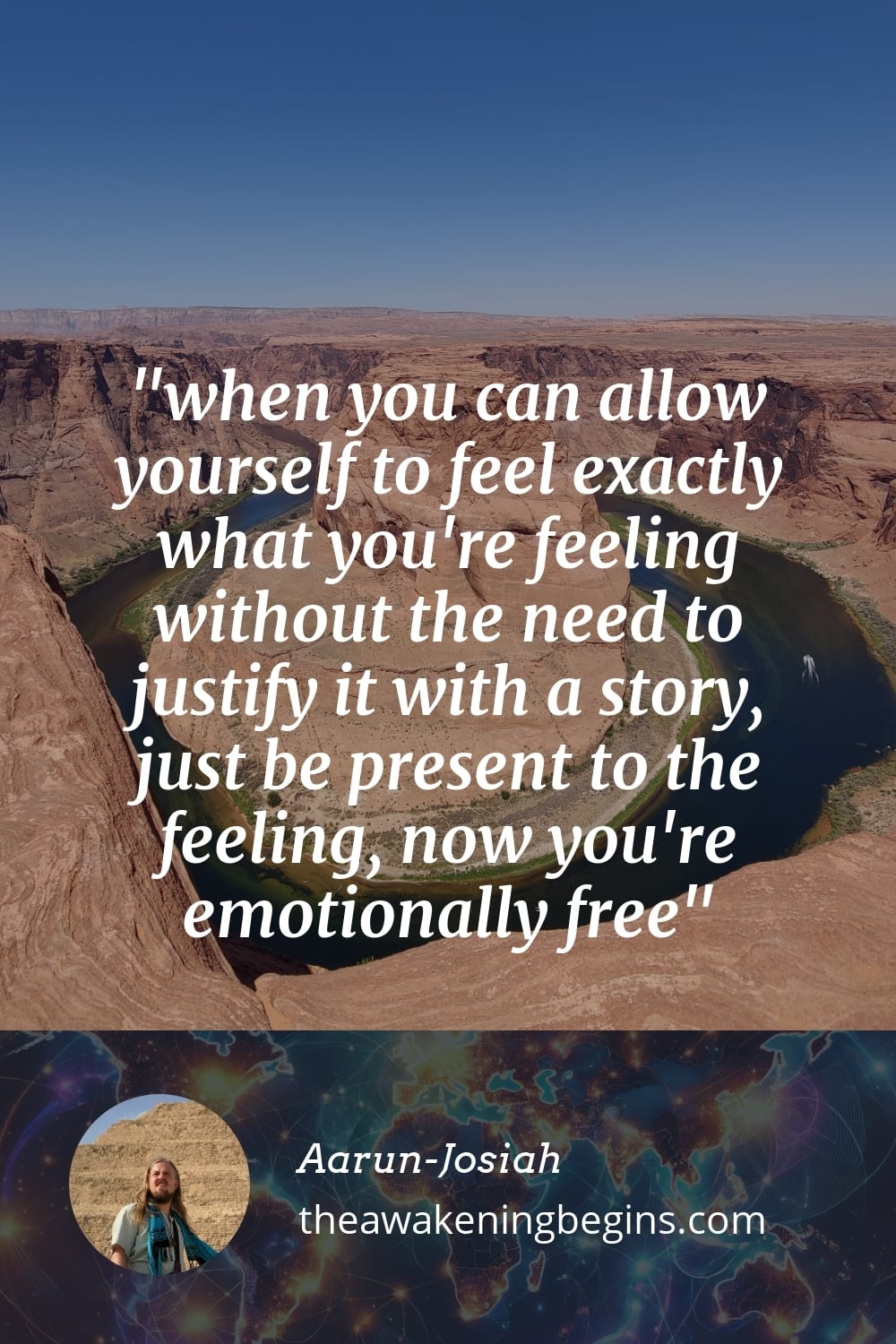 Pinterest Image when you can allow yourself to feel exactly what you're feeling without the need to justify it with a story, just be present to the feeling, now you're emotionally free