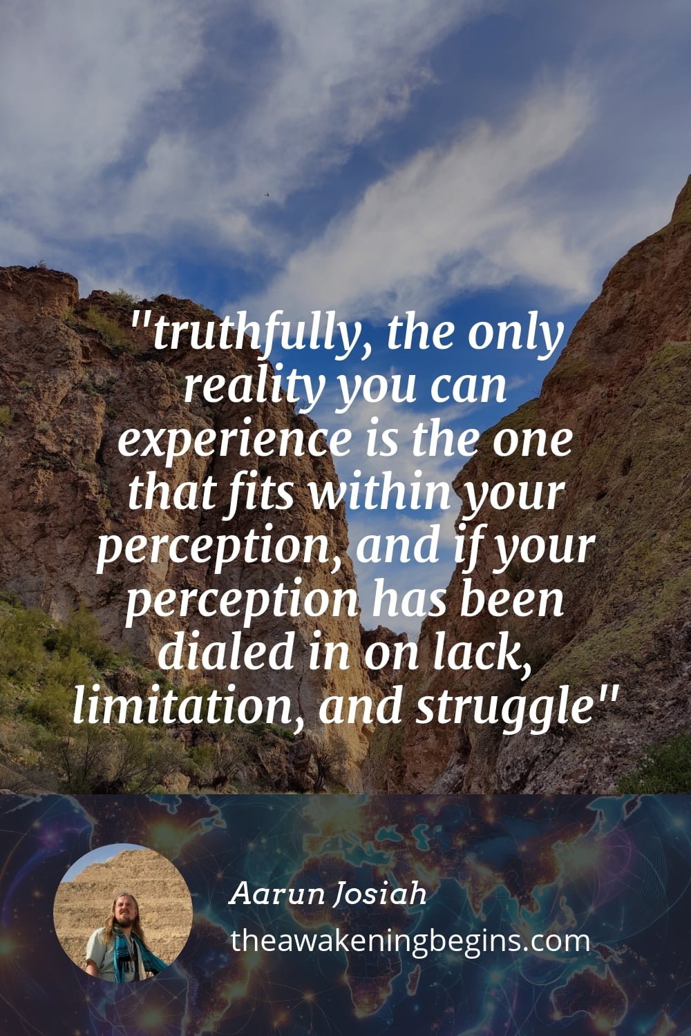 Pinterest Image truthfully, the only reality you can experience is the one that fits within your perception, and if your perception has been dialed in on lack, limitation, and struggle