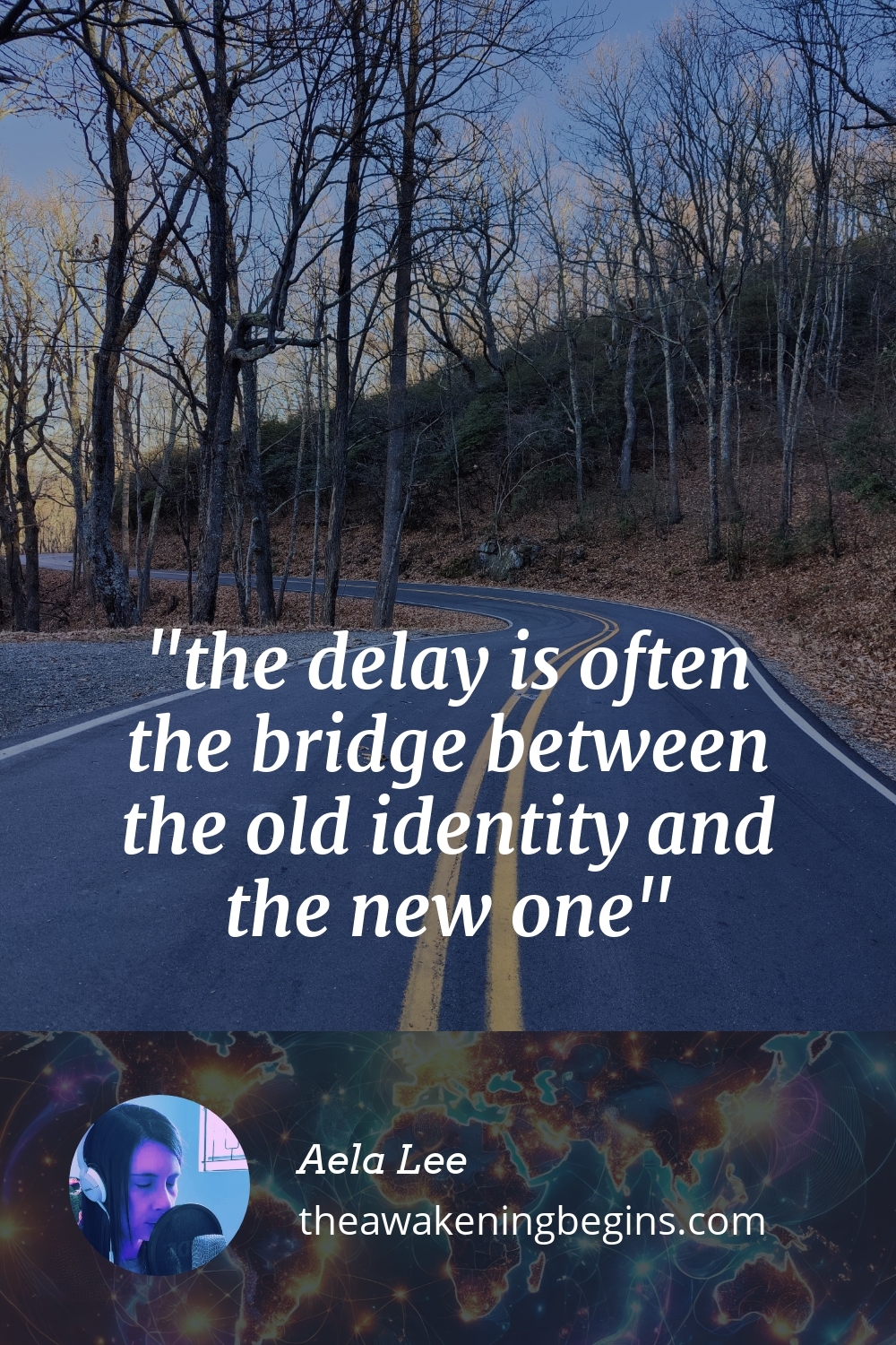 Pinterest Image the delay is often the bridge between the old identity and the new one