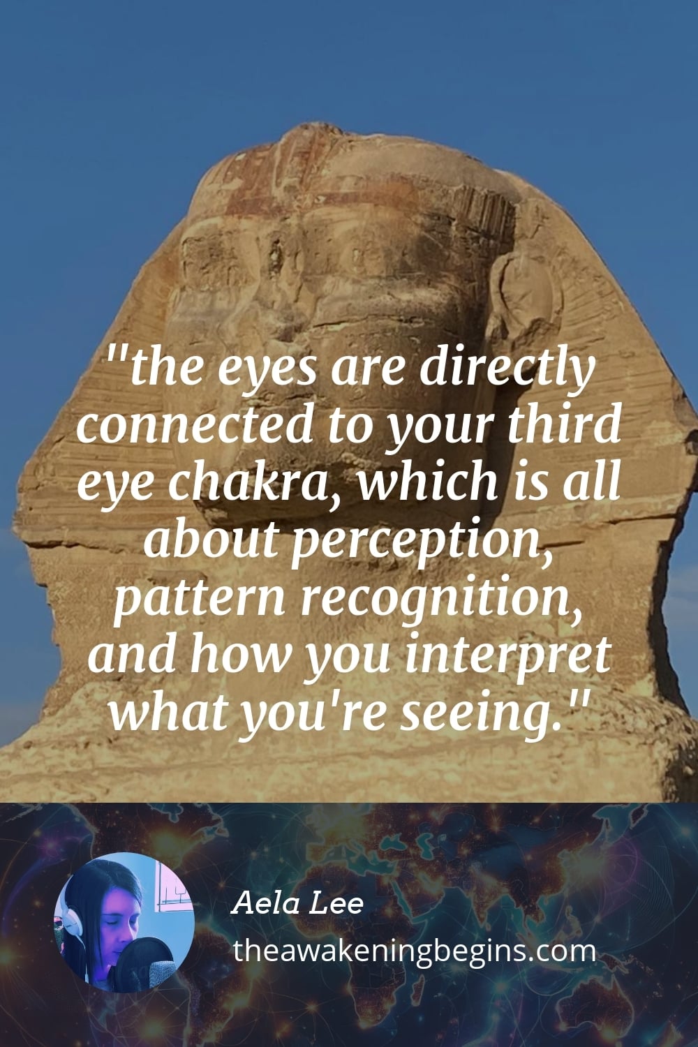 Pinterest Image the eyes are directly connected to your third eye chakra, which is all about perception, pattern recognition, and how you interpret what you're seeing.