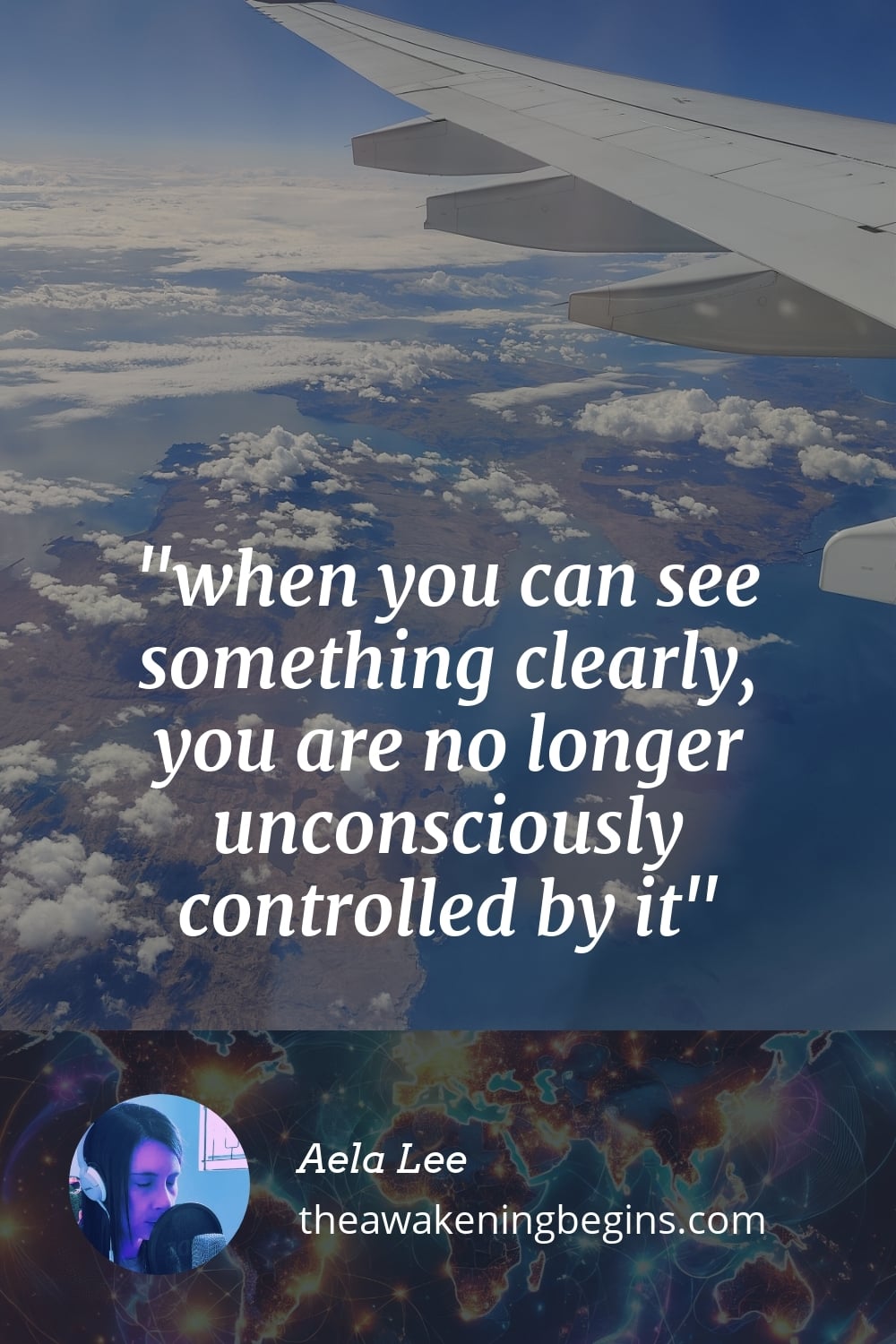 Pinterest Image when you can see something clearly, you are no longer unconsciously controlled by it