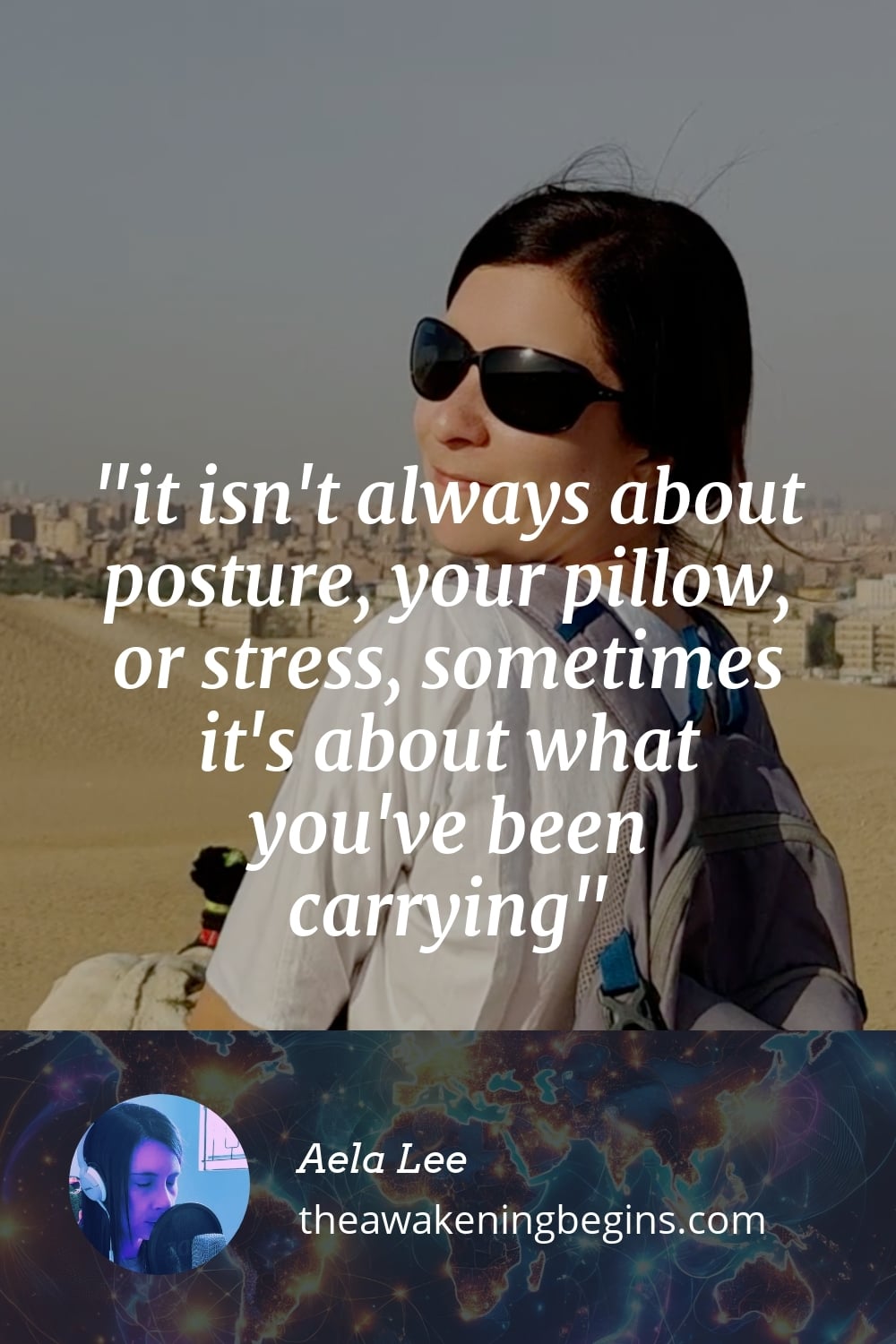 Pinterst Image it isn't always about posture, your pillow, or stress, sometimes it's about what you've been carrying
