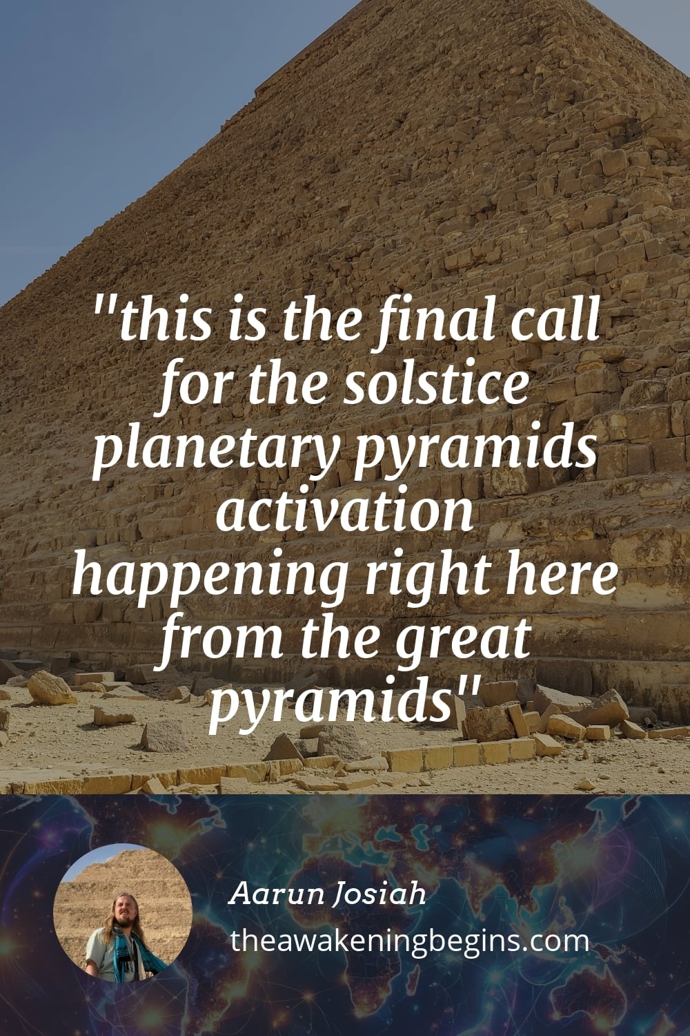 Pinterst Image this is the final call for the solstice planetary pyramids activation happening right here from the great pyramids