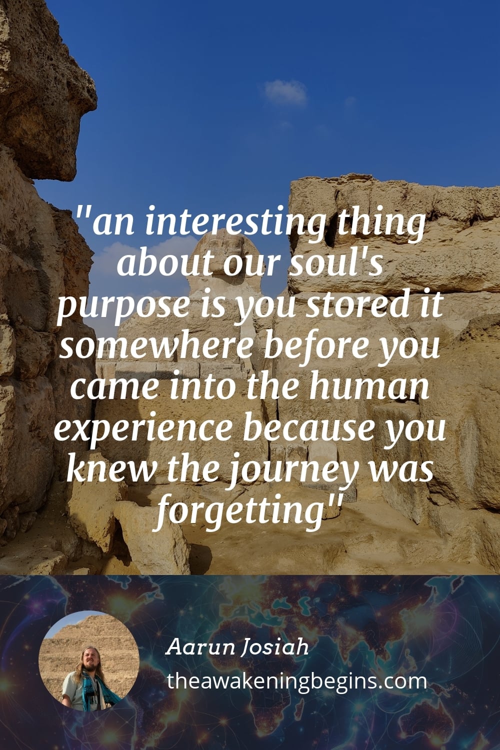 Pinterst Image an interesting thing about our soul's purpose is you stored it somewhere before you came into the human experience because you knew the journey was forgetting