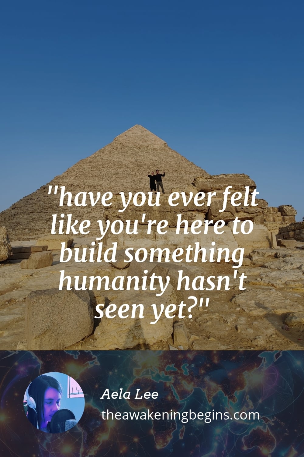 Pinterst Image have you ever felt like you're here to build something humanity hasn't seen yet?