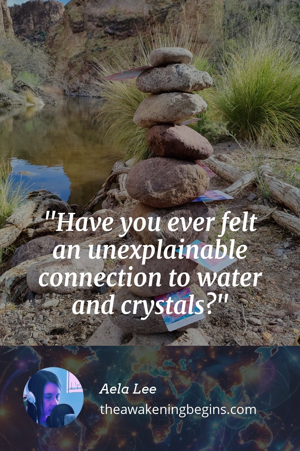 Have you ever felt an unexplainable connection to water and crystals?