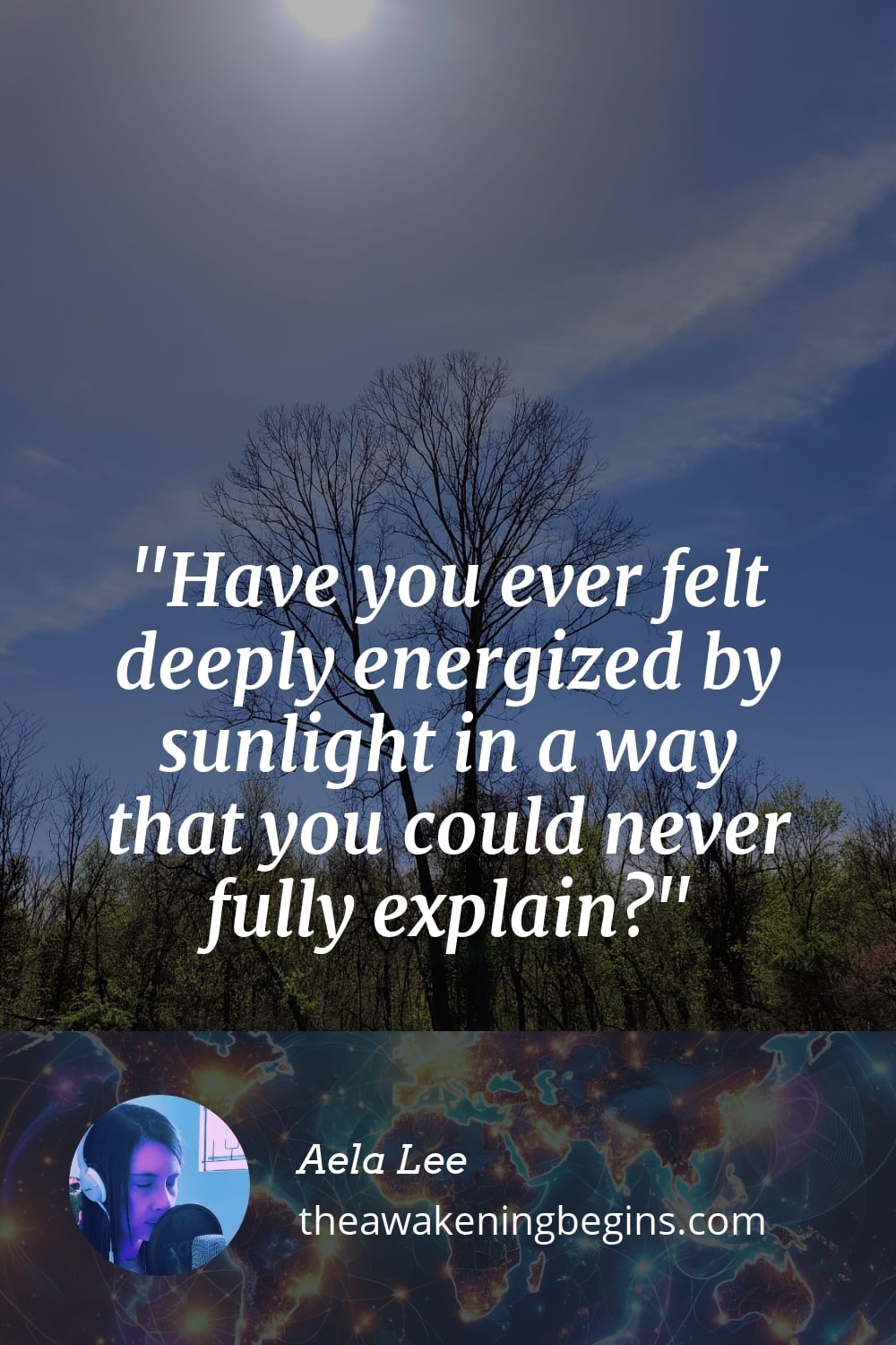 Have you ever felt deeply energized by sunlight in a way that you could never fully explain?