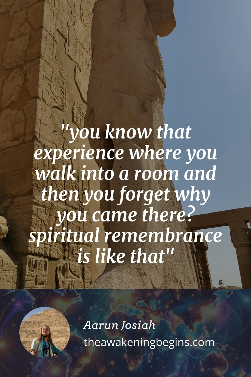 Pinterst Image you know that experience where you walk into a room and then you forget why you came there? spiritual remembrance is like that