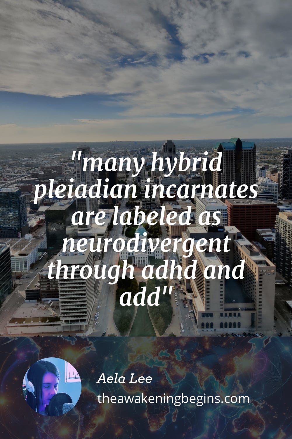 Pinterest Image many hybrid pleiadian incarnates are labeled as neurodivergent through adhd and add