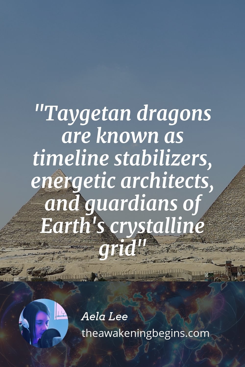 Taygetan dragons are known as timeline stabilizers, energetic architects, and guardians of Earth's crystalline grid
