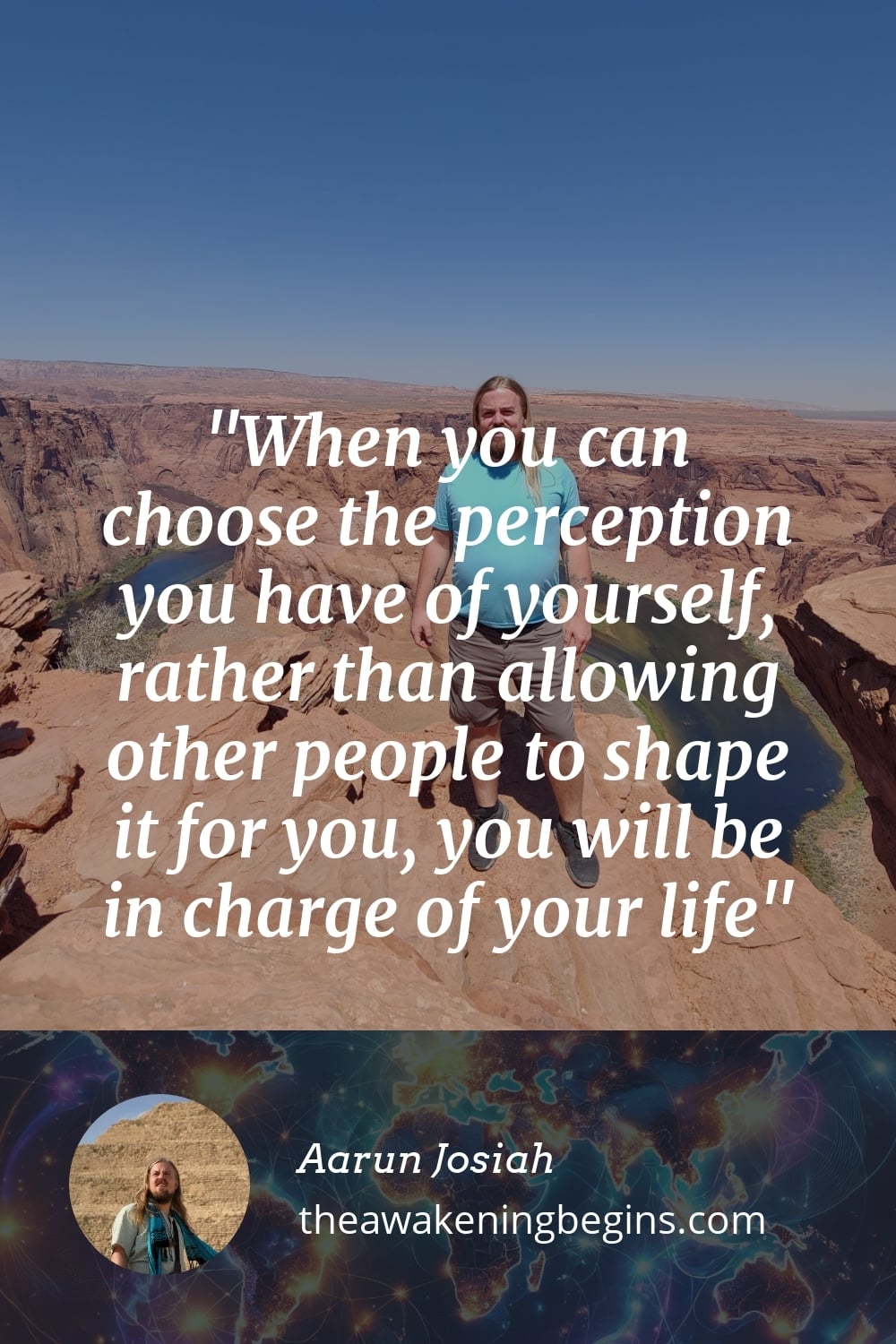 Pinterest Image When you can choose the perception you have of yourself, rather than allowing other people to shape it for you, you will be in charge of your life