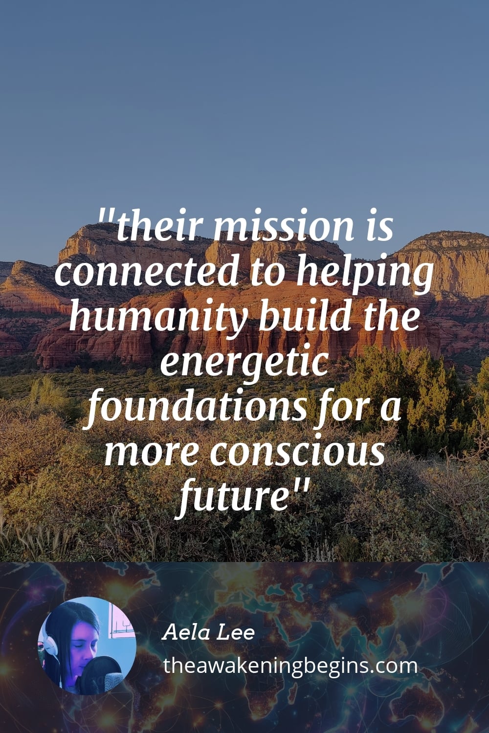 Pinterest Image their mission is connected to helping humanity build the energetic foundations for a more conscious future