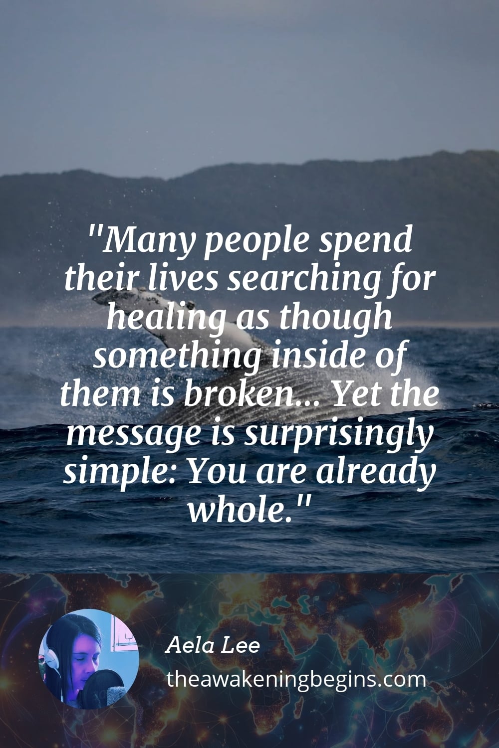 Pinterest Image Many people spend their lives searching for healing as though something inside of them is broken... Yet the message is surprisingly simple You are already whole.