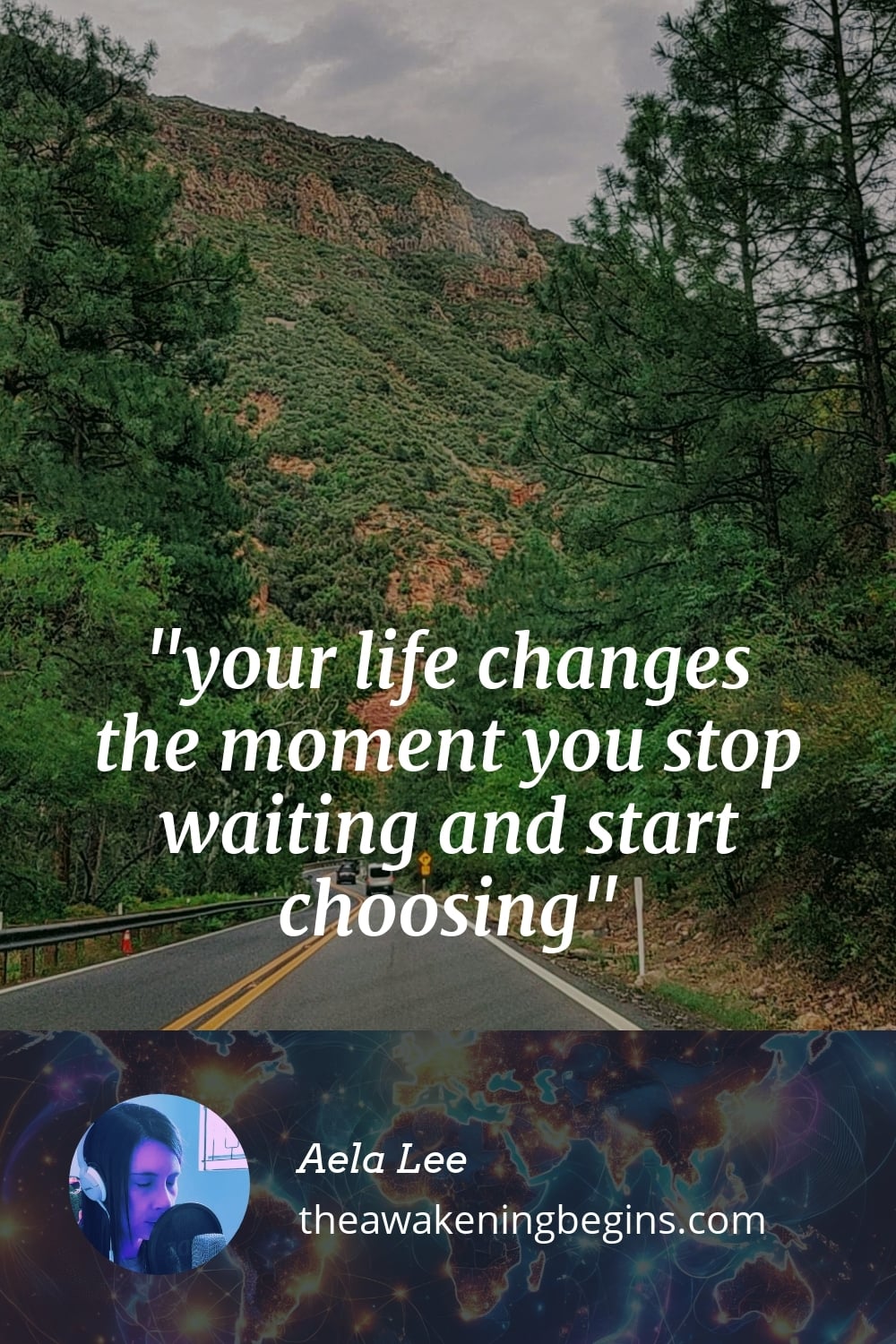 Pinterest Image your life changes the moment you stop waiting and start choosing