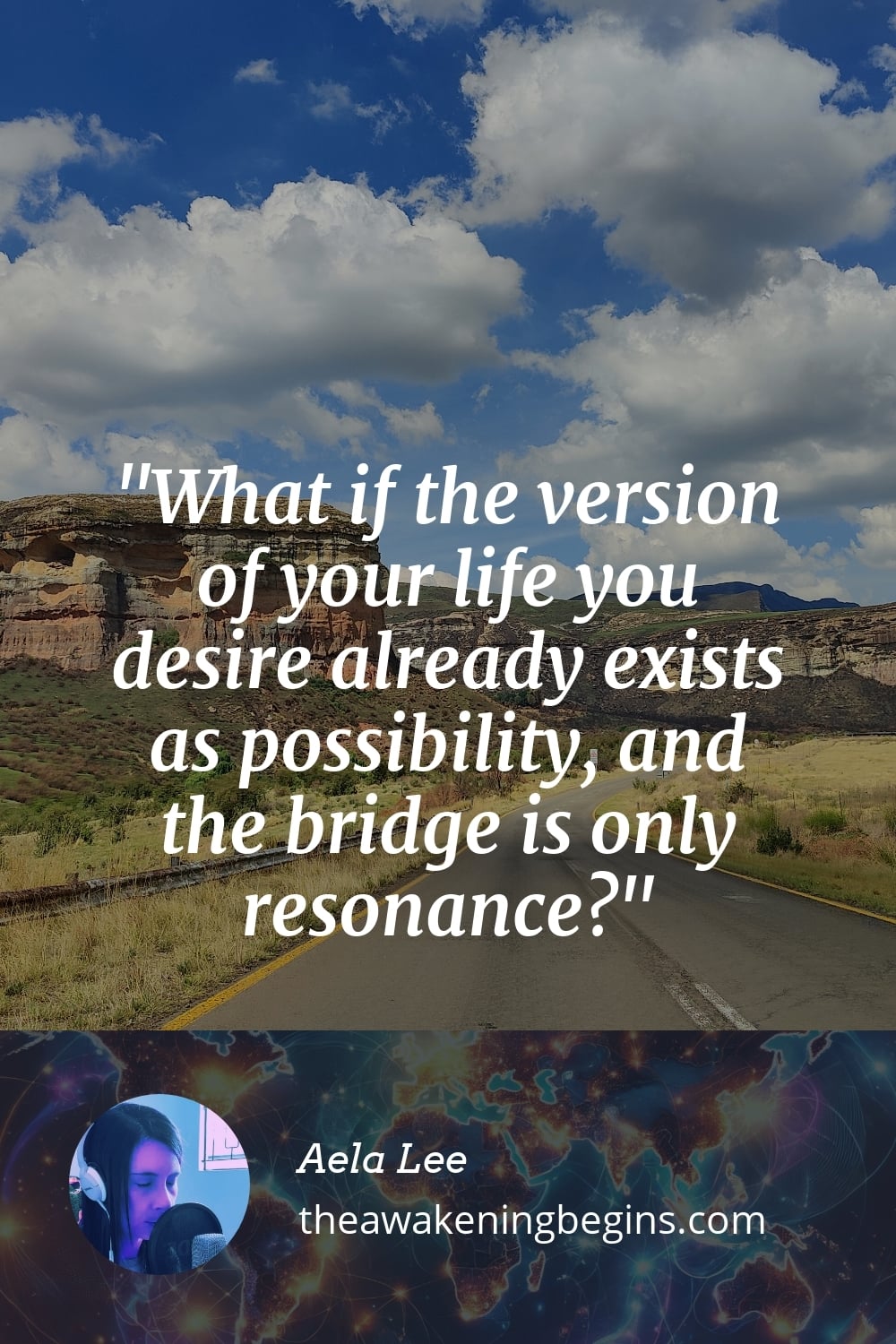 Pinterest Image What if the version of your life you desire already exists as possibility, and the bridge is only resonance?