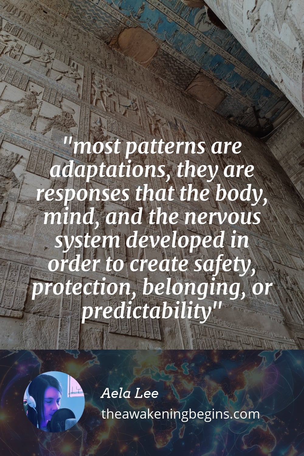 Pinterest Image most patterns are adaptations, they are responses that the body, mind, and the nervous system developed in order to create safety, protection, belonging, or predictability