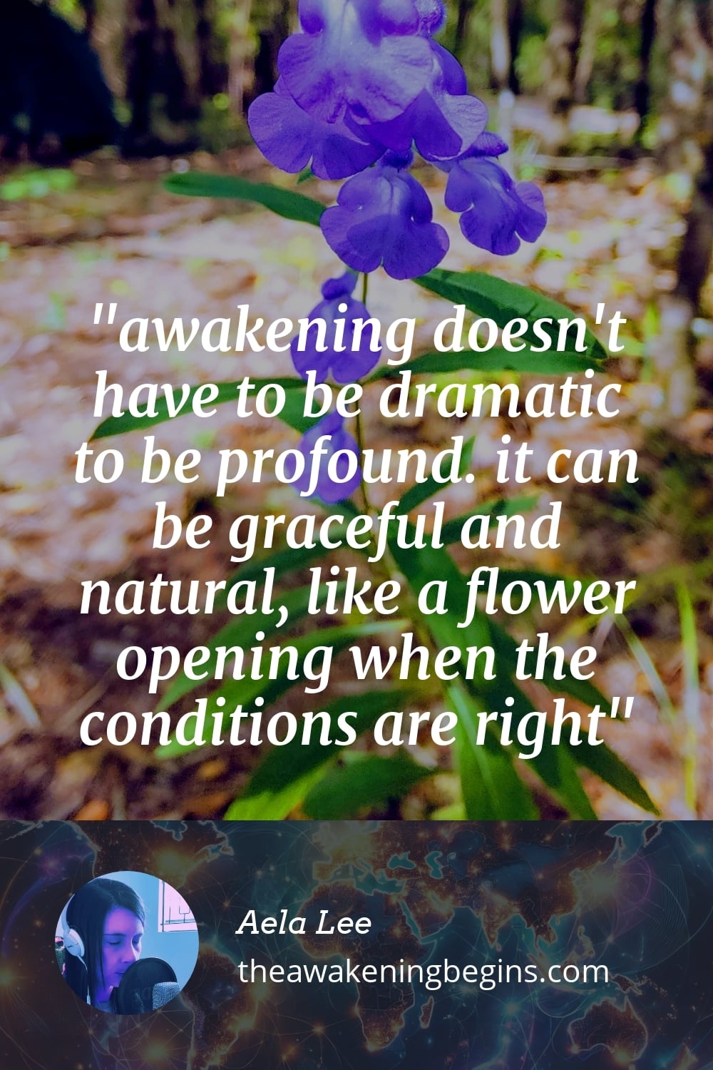 Pinterest Image awakening doesn't have to be dramatic to be profound. it can be graceful and natural, like a flower opening when the conditions are right