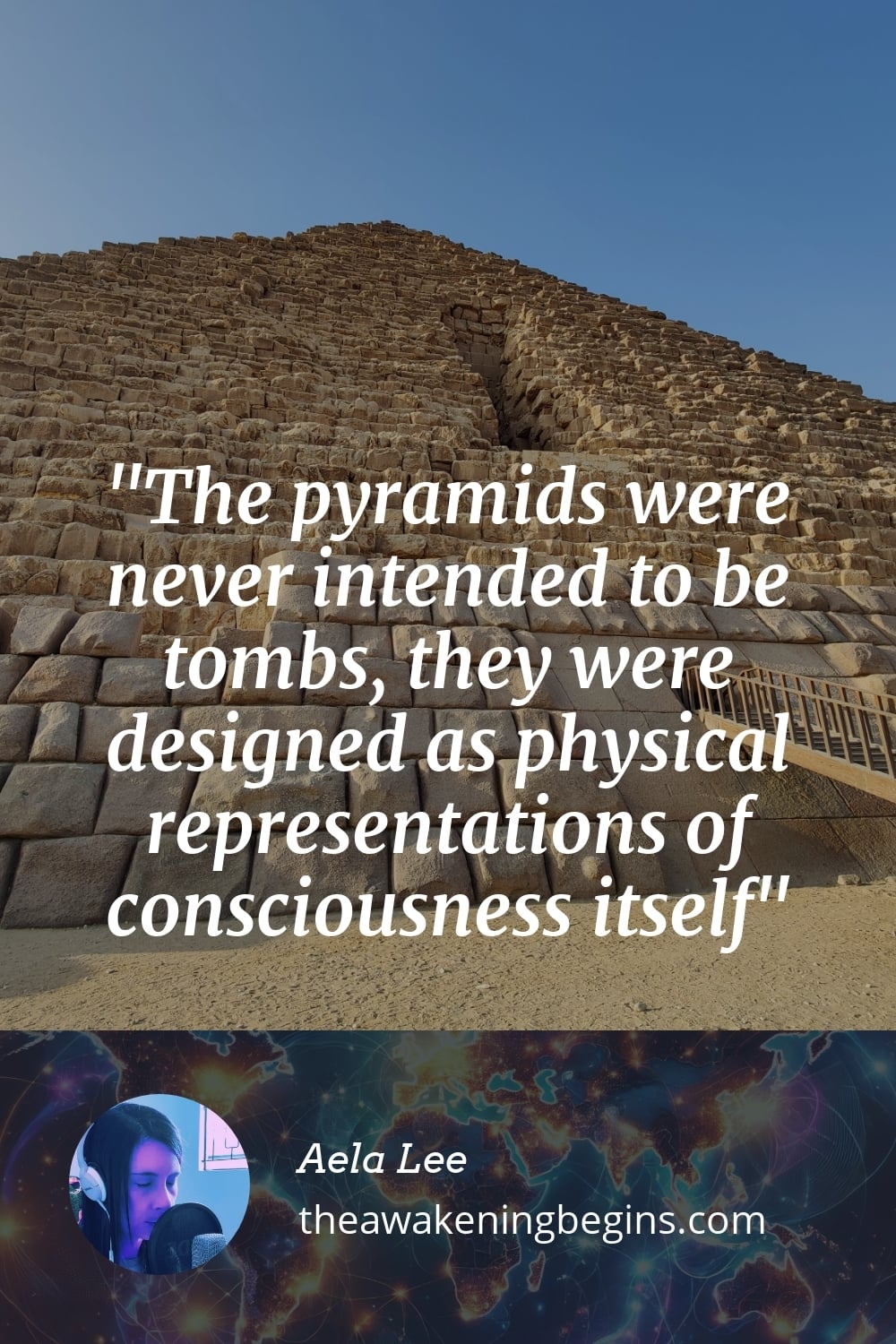 Pinterest Image The pyramids were never intended to be tombs, they were designed as physical representations of consciousness itself