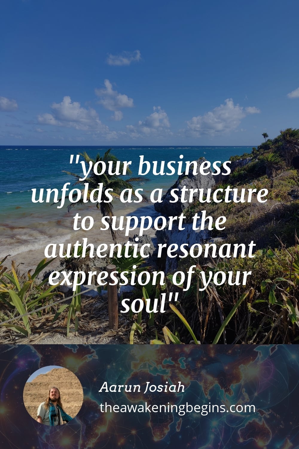 Pinterest Image your business unfolds as a structure to support the authentic resonant expression of your soul