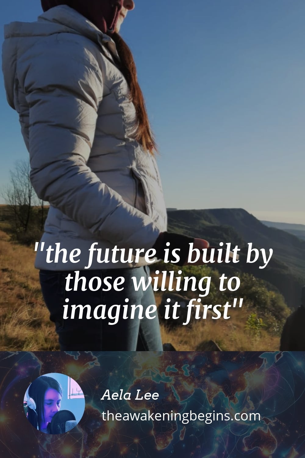 Pinterest Image the future is built by those willing to imagine it first
