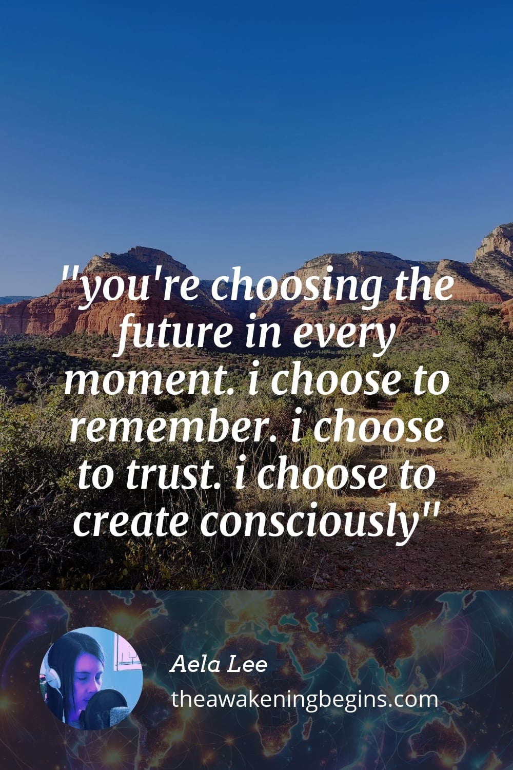 Pinterest Image you're choosing the future in every moment. i choose to remember. i choose to trust. i choose to create consciously