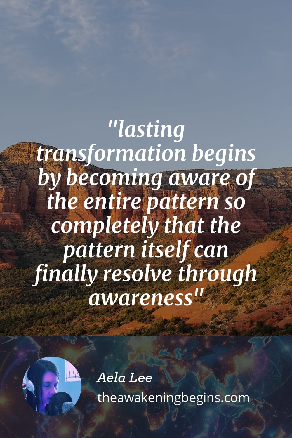 Pinterest Image lasting transformation begins by becoming aware of the entire pattern so completely that the pattern itself can finally resolve through awareness