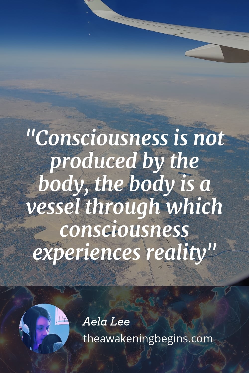Pinterest Image Consciousness is not produced by the body, the body is a vessel through which consciousness experiences reality