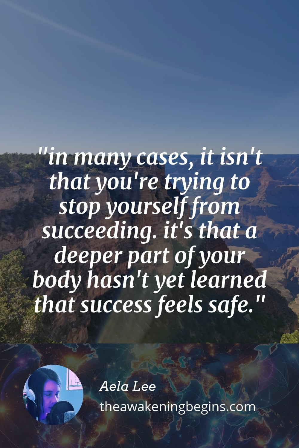 Pinterst Image in many cases, it isn't that you're trying to stop yourself from succeeding. it's that a deeper part of your body hasn't yet learned that success feels safe.