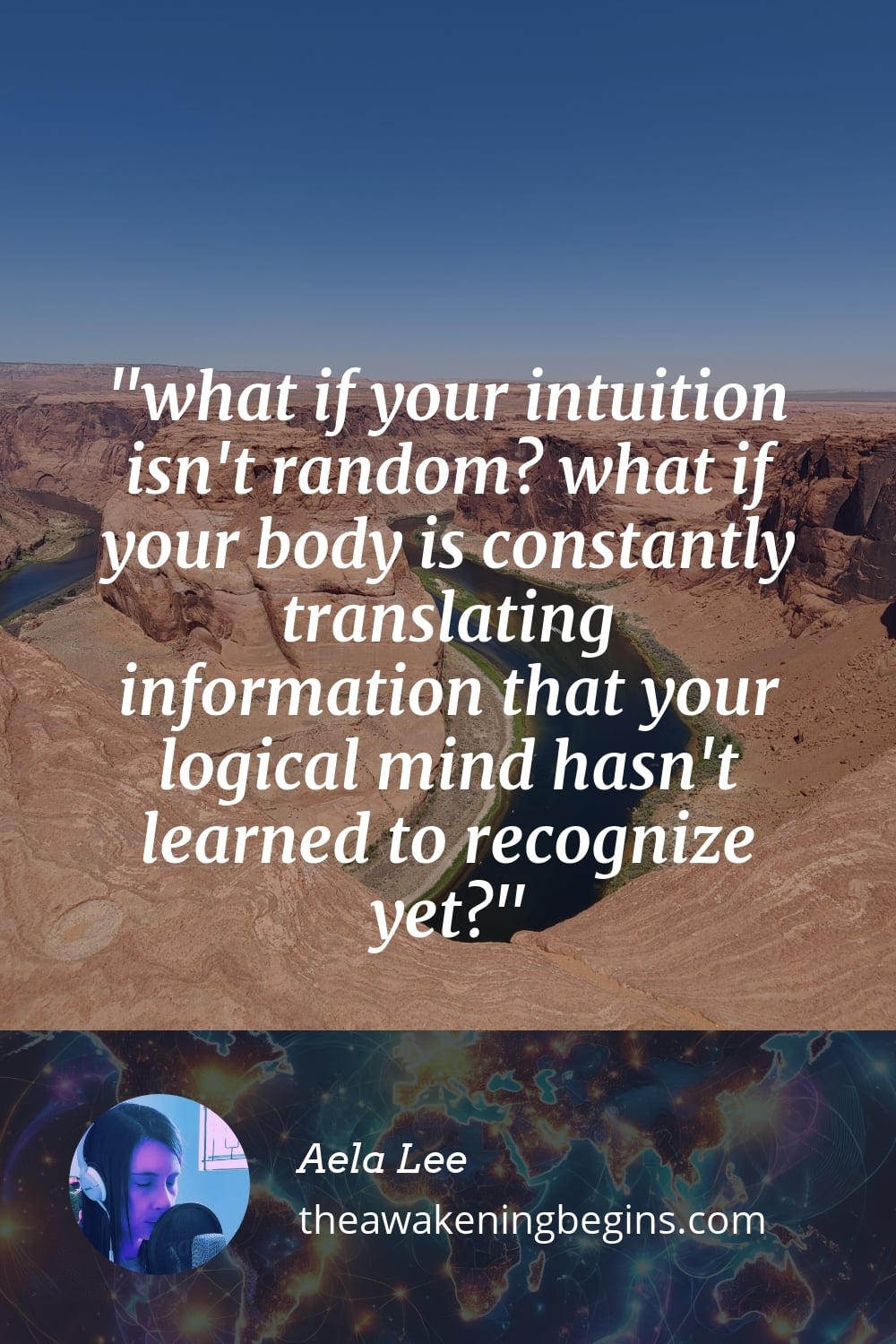 Pinterest Image what if your intuition isn't random? what if your body is constantly translating information that your logical mind hasn't learned to recognize yet?