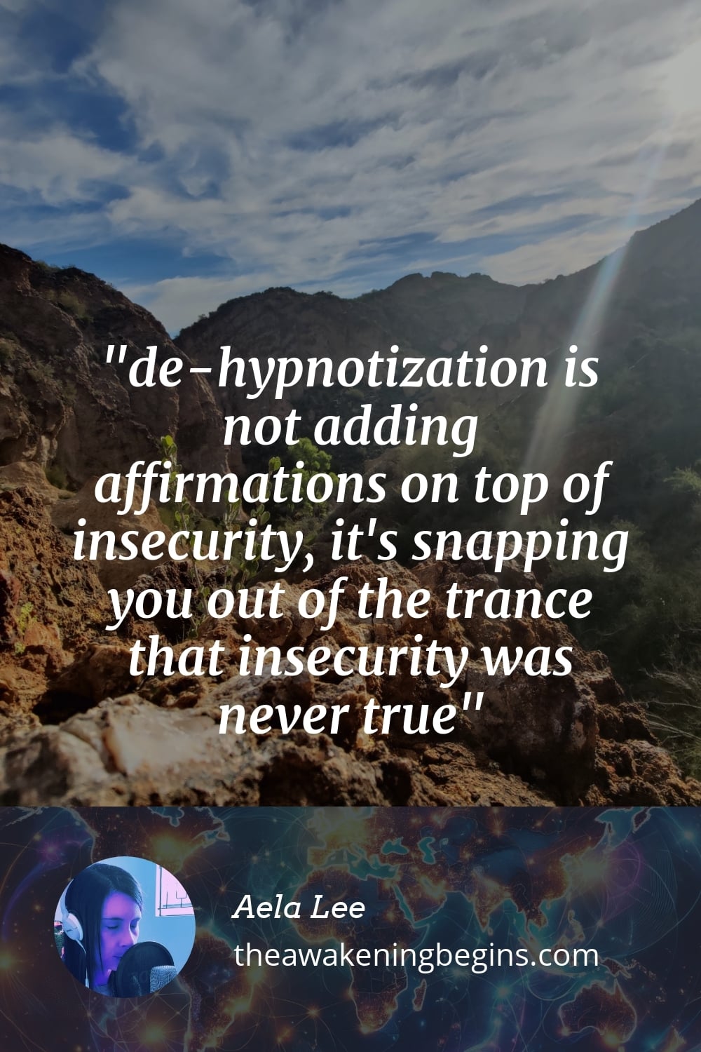Pinterest Image de-hypnotization is not adding affirmations on top of insecurity, it's snapping you out of the trance that insecurity was never true