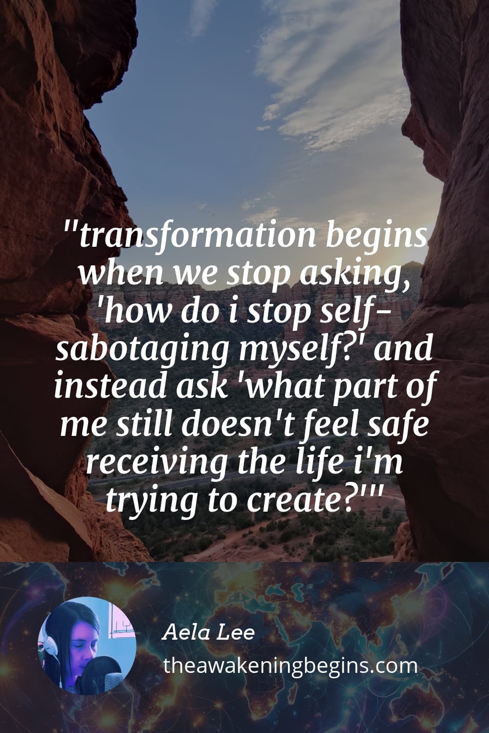 Pinterest Image transformation begins when we stop asking, 'how do i stop self-sabotaging myself?' and instead ask 'what part of me still doesn't feel safe receiving the life i'm trying to create?'