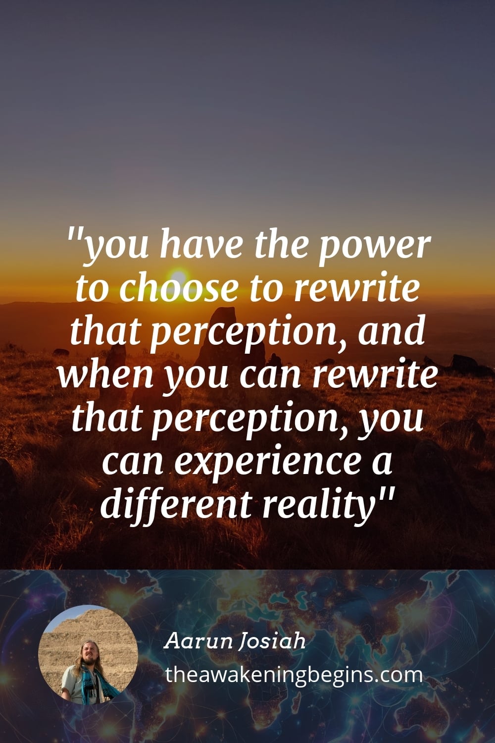 Pinterest Image you have the power to choose to rewrite that perception, and when you can rewrite that perception, you can experience a different reality