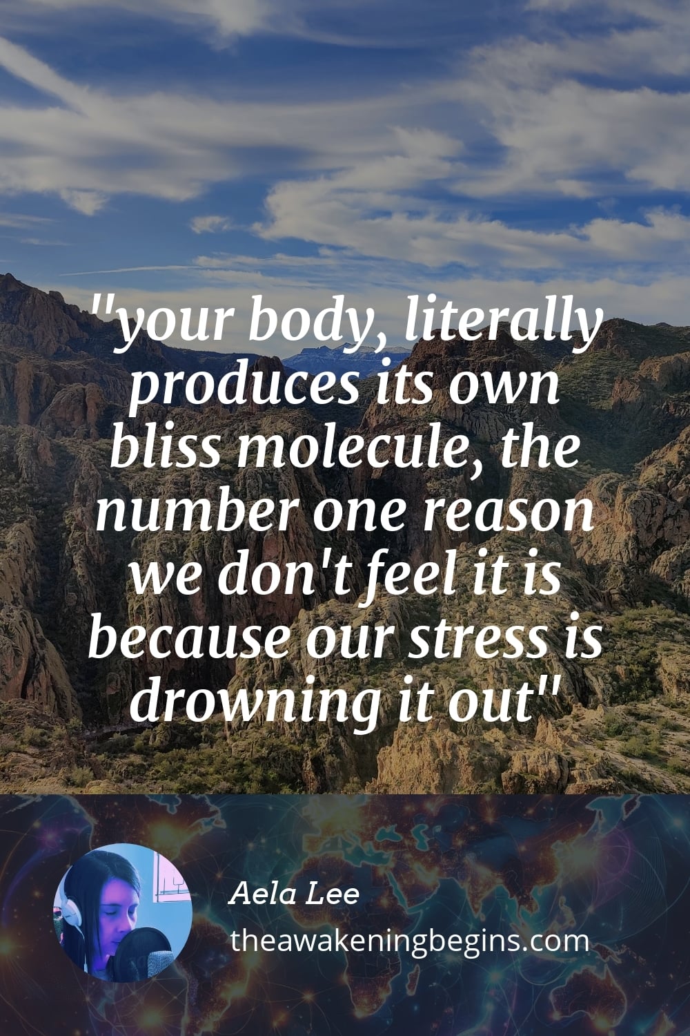 Pinterst Image your body, literally produces its own bliss molecule, the number one reason we don't feel it is because our stress is drowning it out