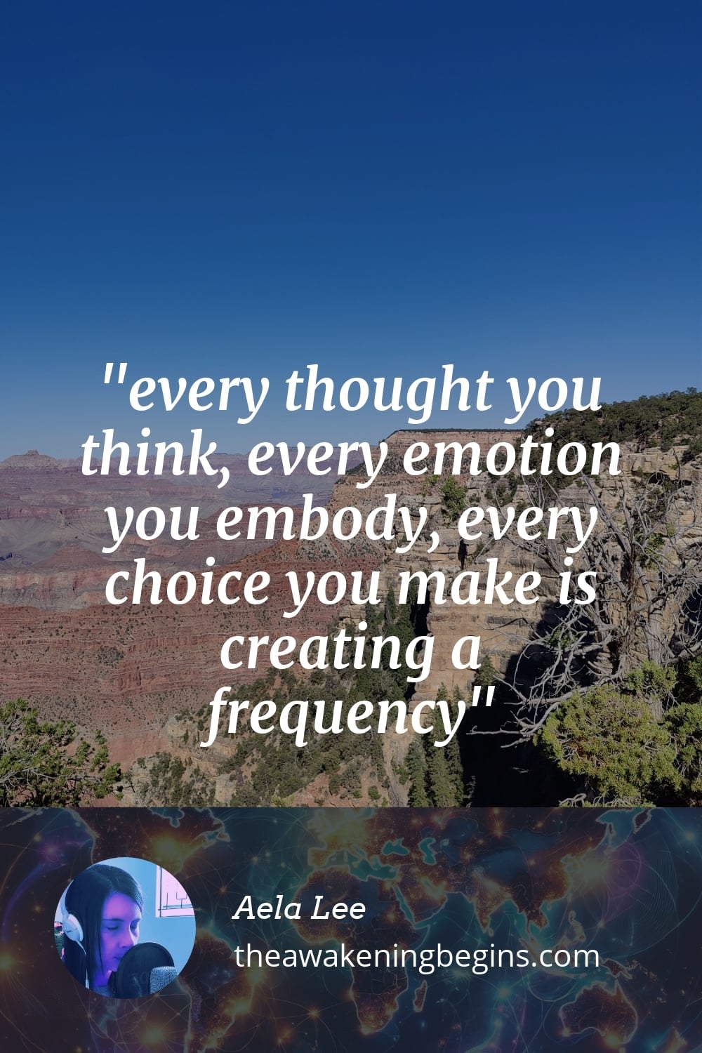 Pinterst Image every thought you think, every emotion you embody, every choice you make is creating a frequency