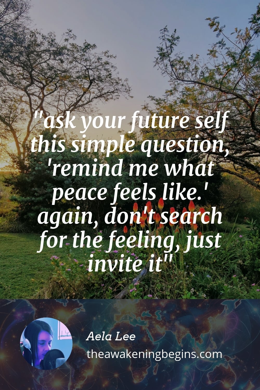 Pinterest Image ask your future self this simple question, 'remind me what peace feels like.' again, don't search for the feeling, just invite it
