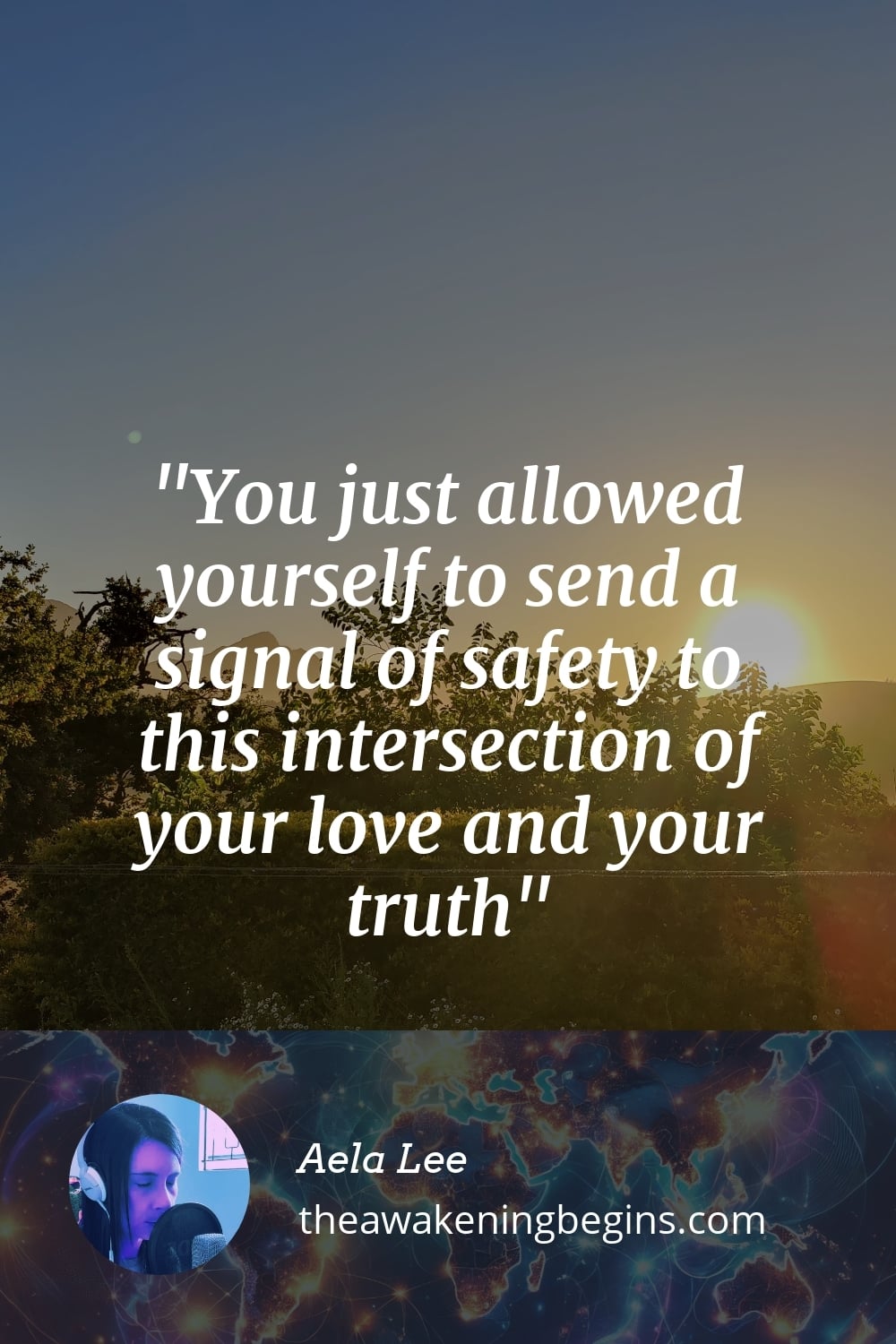 Pinterest Image You just allowed yourself to send a signal of safety to this intersection of your love and your truth