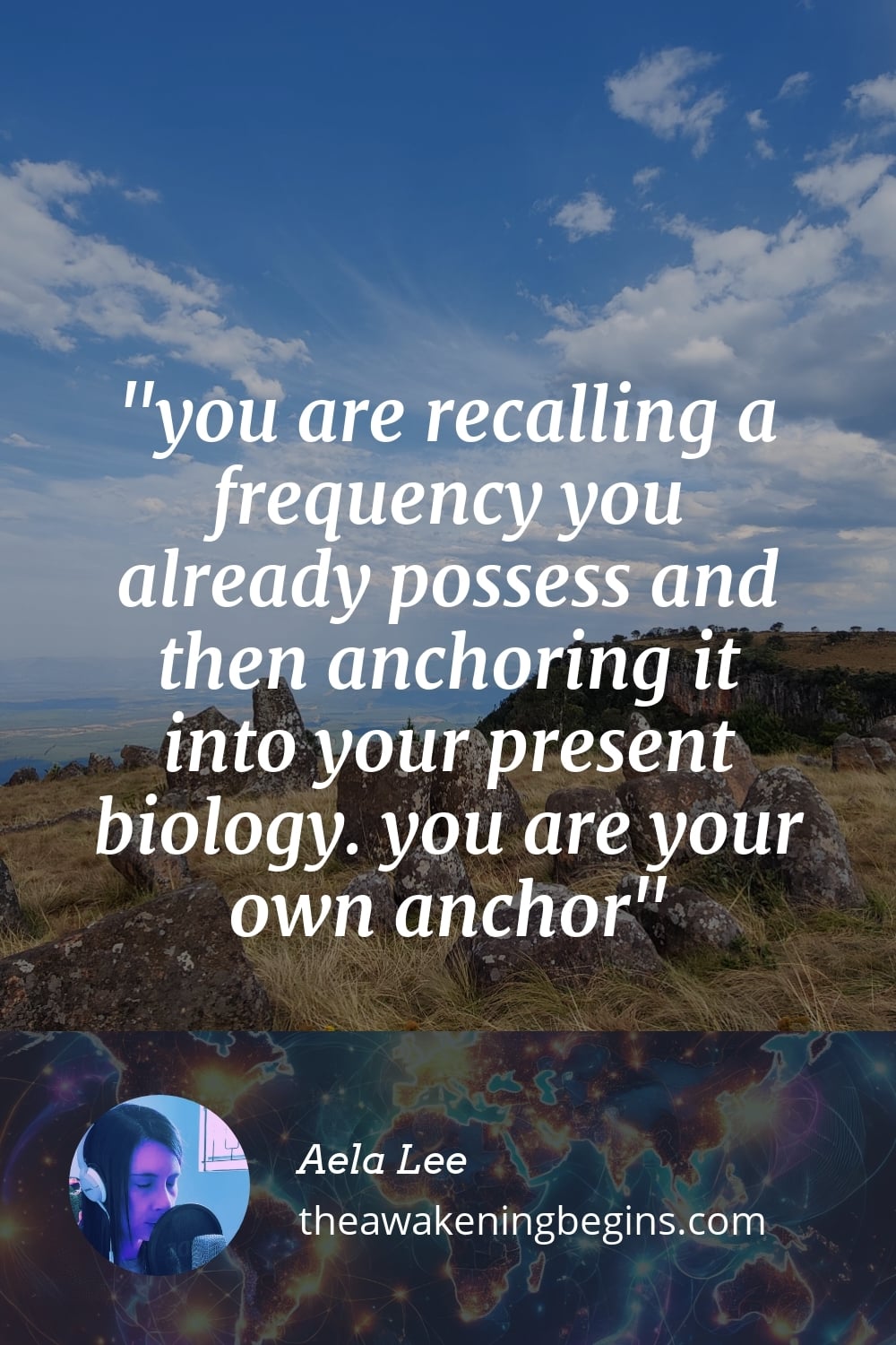 Pinterest Image you are recalling a frequency you already possess and then anchoring it into your present biology. you are your own anchor