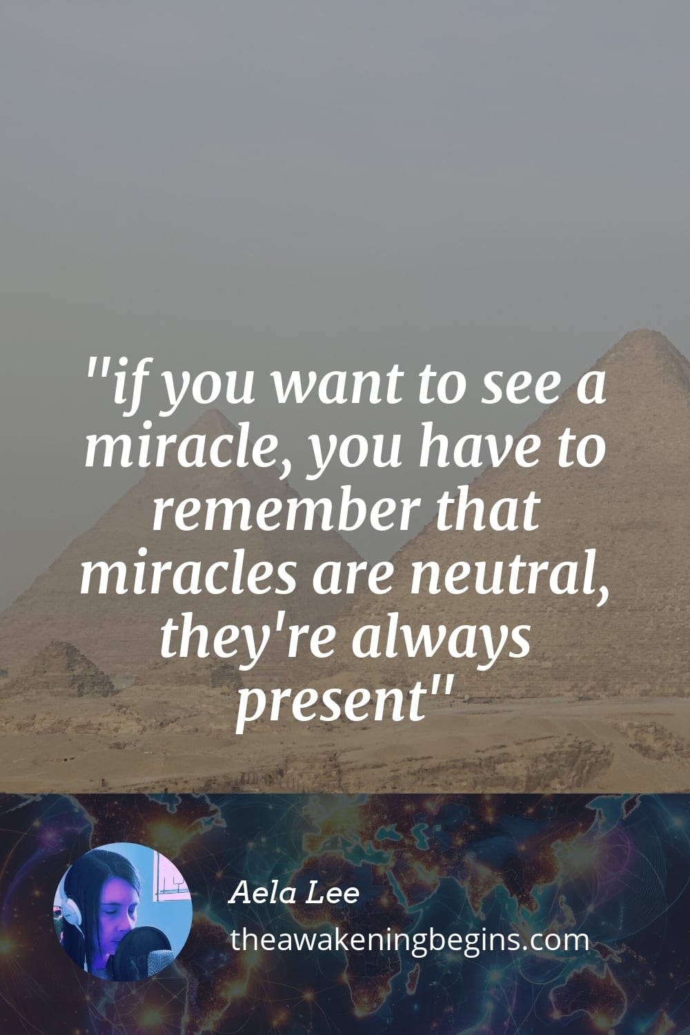 Pinterst Image if you want to see a miracle, you have to remember that miracles are neutral, they're always present
