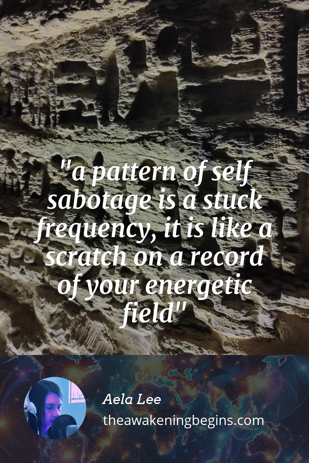 Pinterst Image a pattern of self sabotage is a stuck frequency, it is like a scratch on a record of your energetic field