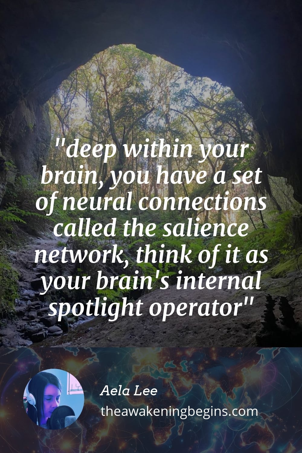 Pinterst Image deep within your brain, you have a set of neural connections called the salience network, think of it as your brain's internal spotlight operator