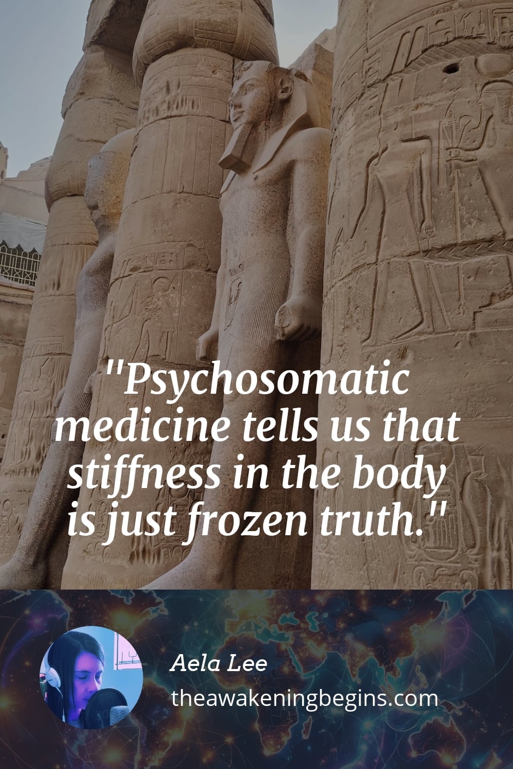 Pinterst Image Psychosomatic medicine tells us that stiffness in the body is just frozen truth.
