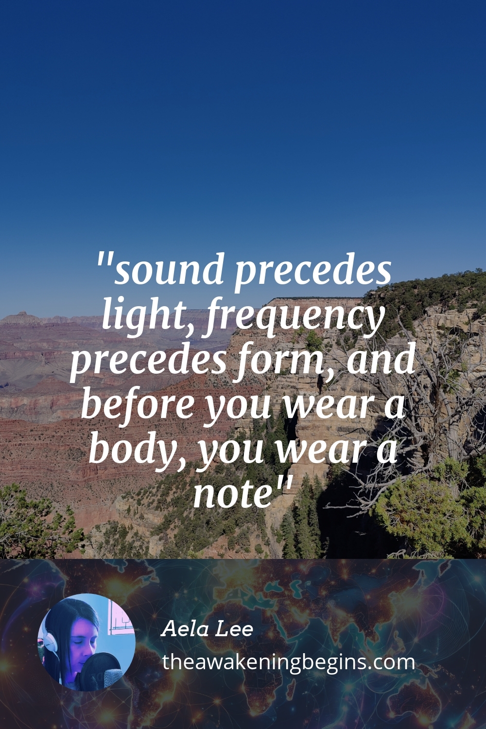 Pinterst Image sound precedes light, frequency precedes form, and before you wear a body, you wear a note
